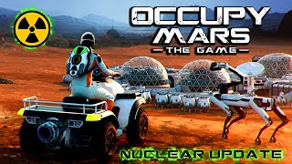 Occupy Mars — Nuclear Update [upl. by Dorreg884]