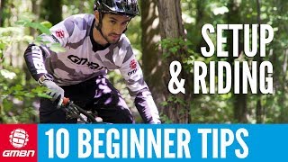 10 MTB Tips For Beginners  Setup And Riding [upl. by Dlareme]