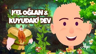 Keloğlan ve Kuyudaki Dev  Masal Dinle  Uyku Masalları [upl. by Elke]