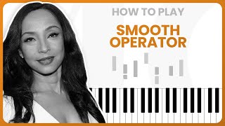 How To Play Smooth Operator By Sade On Piano  Piano Tutorial Part 1 [upl. by Dnomed]