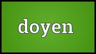 Doyen Meaning [upl. by Obeng]