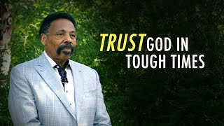 How to Trust God in Tough Times [upl. by Aguste]