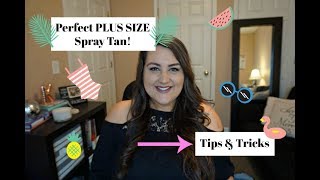 PLUS SIZE SPRAY TAN  TipsampTricks [upl. by Eenahpets]