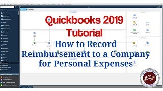 Quickbooks 2019 Tutorial  How to Record Reimbursement to the Company for Personal Expenses [upl. by Conlee]