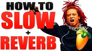 HOW TO SLOW AND REVERB FL Studio EASIEST WAY [upl. by Greenland813]