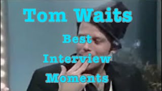 Tom Waits classic lines from interviews [upl. by Icnan]