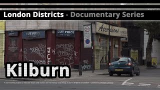 London Districts Kilburn Documentary [upl. by Sell]