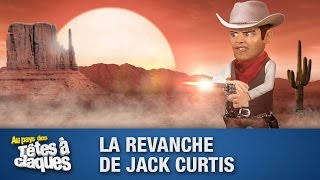 La revanche de Jack Curtis  Têtes à claques  Saison 2  Épisode 15 [upl. by Rustice]