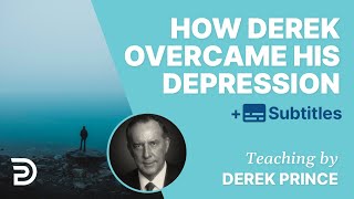 This Is How Derek Overcame His Depression  Derek Prince [upl. by Adnol]