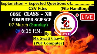 CSV Files File Handling  LIVE  Class 12 Computer Science [upl. by Lenette]