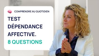 TEST DÉPENDANCE AFFECTIVE  8 QUESTIONS [upl. by Namor798]