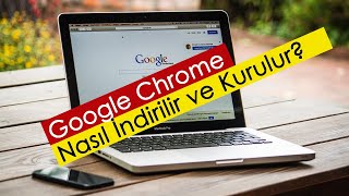 Google Chrome Nasıl İndirilir ve Kurulur [upl. by Redlac]