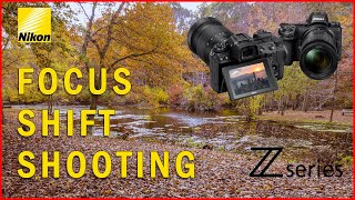 Focus Shift Shooting  Stacking Explained for Nikon Z Cameras [upl. by Rickert]