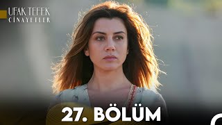 Ufak Tefek Cinayetler 27 Bölüm FULL HD [upl. by Airahcaz]