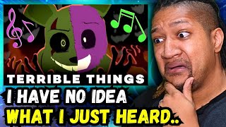 Reaction to AXIE  TERRIBLE THINGS • FNAF Original Song [upl. by Stormie]