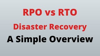 Difference Between RPO and RTO In Disaster Recovery Solution [upl. by Dorothy]