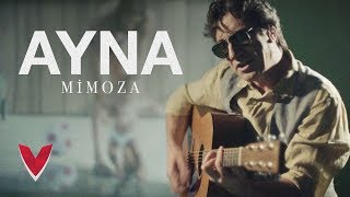 Ayna  Mimoza  Official Video [upl. by Yelik529]