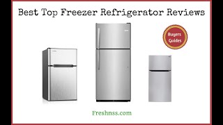 Best Top Freezer Refrigerator Reviews 2022 Buyers Guide [upl. by Attey]