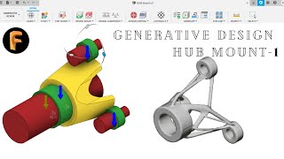 FUSION 360  GENERATIVE DESIGN  HUB MOUNT  PART1  SETUP  TUTORIAL [upl. by Emmerich]