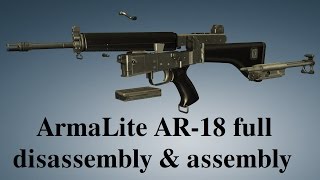 ArmaLite AR18 full disassembly amp assembly [upl. by Enohsal]