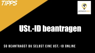 Umsatzsteuer Identifikationsnummer USt ID beantragen [upl. by Notnyw89]