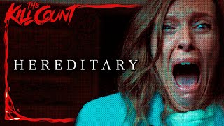 Hereditary 2018 KILL COUNT [upl. by Rosamund]