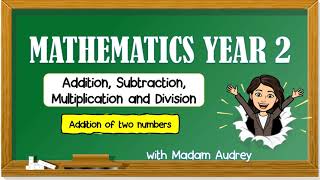 Mathematics Year 2  SK  Addition of Two Numbers [upl. by Asor]