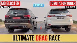 2021 Toyota Fortuner vs MG Gloster  Ultimate Drag Race [upl. by Rentschler133]