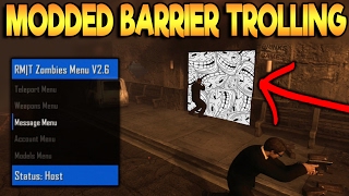 Black ops 2 Zombie Mod Trolling quotMODDED BARRIER TROLLINGquot [upl. by Amaryllis914]