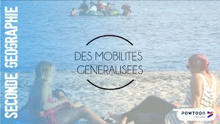 Seconde  Des mobilités généralisées [upl. by Joya]