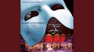 The Phantom Of The Opera Live At The Royal Albert Hall2011 [upl. by Polito]