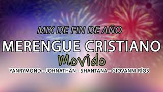 MIX MERENGUE CRISTIANO 2023  Merengues MOVIDOS Movidos y rápidos [upl. by Shushan]