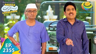 Taarak Mehta Ka Ooltah Chashmah  Episode 2355  Full Episode [upl. by Dorrej]