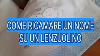 Come ricamare un lenzuolino per neonato [upl. by Oiralednac]