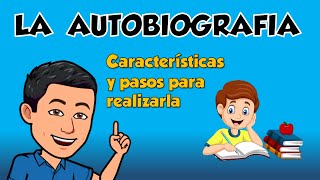 LA AUTOBIOGRAFIA  Sus características y como realizarla [upl. by Aissirac]