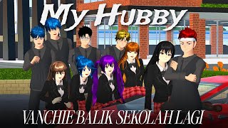 SEHARI ARCHIEVANESSA MASUK SEKOLAH  MY HUBBY  SAKURA SCHOOL SIMULATOR [upl. by Daryn571]