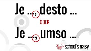 Umso mehr umso besser  Je desto und umso RICHTIG verwenden [upl. by Ive]