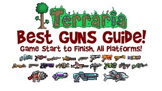 TERRARIA BEST GUNS GUIDE How to get amp crafting Megashark Sniper Rifle Chaingun SDMG amp MORE [upl. by Nuzzi]