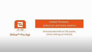 MiVue Pro app  Update Firmware SafetyCam and Voice versions [upl. by Enoved758]