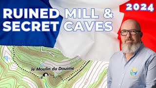 DORDOGNE  Uncovering Secret Caves and Ruined Mills [upl. by Akined947]