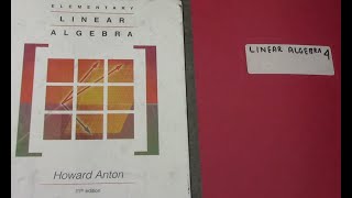 151 Linear Algebra Anton Book Completed [upl. by Delphinia]