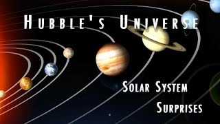 Solar System Surprises  Hubble’s Universe [upl. by Laram]