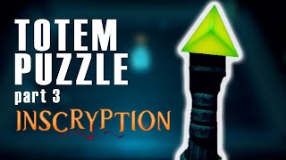 TOTEM PUZZLE SOLUTION  Inscryption Tutorial Part 3 [upl. by Eelyak]