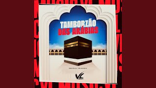 Tamborzão das Arabias [upl. by Idnahs]