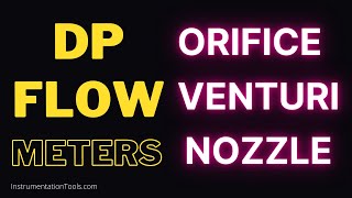 DP Flow Meters Explained  Orifice Venturi Nozzle Sensor Elements [upl. by Mannos]