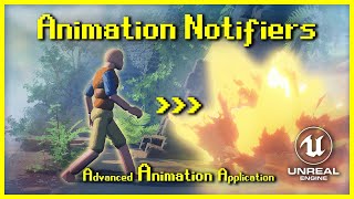 Animation Notifiers  Adv Anim Application UE4 [upl. by Robaina]