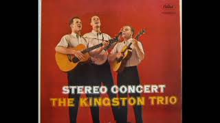 Stereo Concert 1959  The Kingston Trio [upl. by Yuht]