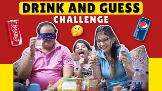 Drink amp Guess Challenge  Uvie Choudhary [upl. by Enninaej]