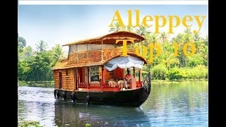 Alleppey Tourism  Famous 10 Places to Visit in Alleppey Tour [upl. by Auqinat462]