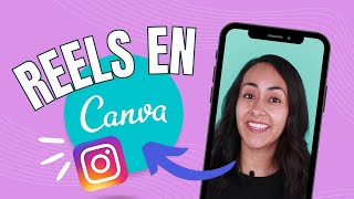 Cómo hacer REELS de INSTAGRAM en Canva tutorial paso a paso  mis mejores tips ✍ [upl. by Fonsie]